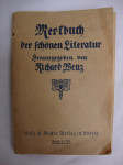 Merkbuch der schonen literatur   RICHARD WENZ    Leipzig 1913.