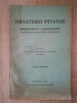 Mijo Radošević : Hrvatsko pitanje : boljševizam i Jugoslavija
