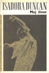 Isadora Duncan : Moj život
