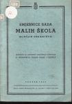 SMJERNICE RADA MALIH ŠKOLA ( DJEČJIH OBDANIŠTA ) , ZAGREB 1943.