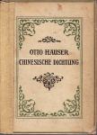 OTTO HAUSER : CHINESISCHE DICHTUNG , BRANDUSsche VERLAG. BERLIN