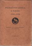 PAJDAŠTVO LUNICA U PJESMI 1924 - 1934 , ZAGREB 1934. - POTPISANO