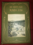 Plitvička jezera  i njihova okolica  Dragutin Franić  1910.