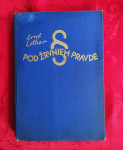 POD ŽRVNJEM PRAVDE, Ernst Lothar