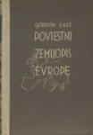 Poviestni zemljopis Evrope, East Gordon