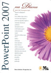 PowerPoint 2007 na dlanu