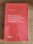 Pravci razvoja političkog sistena  soc. samoupravljanja
