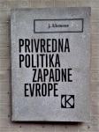 PRIVREDN 1961A POLITIKA ZAPADNE EVROPE, J. KLEMENC