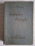 R.KIPLING INDIJSKA DŽUNGLA  Zagreb 1931