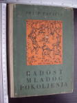 RADOST MLADOG POKOLJENJA - Josip Pavičić