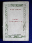 RATNE PRIČE, LAV. N. TOLSTOJ, BUDUĆNOST, NOVI SAD 1946 - ČIRILICA