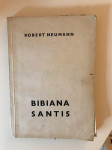 Robert Neumann : Bibiana santis