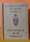 Runje i pahuljice - Izbor iz Kurelčevih djela - Fran Kurelac