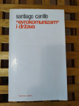 santiago carrillo EVROKOMUNIZAM I DRŽAVA, CDD ZAGREB 1980