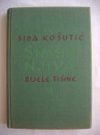 Sida Košutić - S naših njiva - Bijele tišine - 1940.