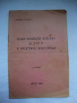 SLIKE DOMAĆIH SLIKARA XVII V. U SPLITSKOJ KATEDRALI 1944.SPLIT KRUNO