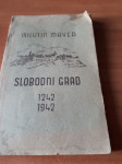 Slobodni grad - Milutin Mayer (1942. izdanje) - 10 Eur