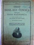 SMRT SMAIL-AGE ČENGIĆA ,Pjesan IVANA MAŽURANIĆ,DAVID BOGDANOVIĆ 1924.