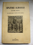 SPLITSKI ALMANAH 1927. HRVATSKA ŠTAMPARIJA IZDANJE SPLITSKE OPĆINE