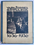 stara knjiga - Varaždinska gimnazija 1636 -1936.