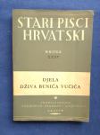 STARI PISCI HRVATSKI Knjiga XXX -djela Dživa Bunića Vučića, ZG 1971