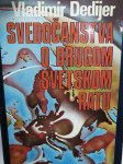 SVEDOČANSTVA O DRUGOM SVETSKOM RATU DEDIJER