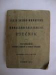 TALIJANSKO-HRVATSKI i HRVATSKO TALIJANSKI RJEČNIK  Zagreb 1941