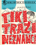 Tiki traži neznanca