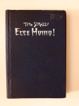 Tito Strozzi : Ecce Homo  (potpisano 1.izdanje iz 1924.god.)