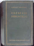 UDŽBENIK PEDIJATRIJE - Fanconi - Wallgren - 1953