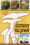 Uzgoj gljiva