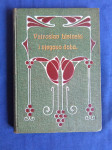 VATROSLAV LISINSKI I NJEGOVO DOBA, 1904.g, DRUGO POPUNJENO IZDANJE