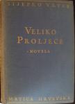 VELIKO PROLJEĆE - Stjepko Vrtar 1933
