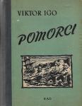 Viktor Hugo, Pomorci, Rad Beograd, 1955.