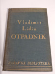 Vladimir Lidin : OTPADNIK