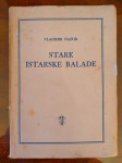 Vladimir Nazor STARE ISTARSKE BALADE, RIJEKA 1946