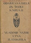 Vladimir Nazor Utva zlatokrila 1916
