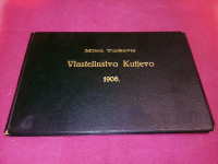 Vlastelinstvo Kutjevo -  Zagreb, 1906. Milan Turković