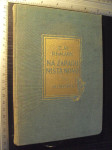 NA ZAPADU NIŠTA NOVO - E.M.Remark 1957.