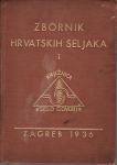 ZBORNIK HRVATSKIH SELJAKA 1-2 , ZAGREB 1936./1938.