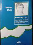 Zdravko Malić - Mickiewicz itd.: rasprave, članci i eseji o poljskoj