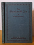 Zum Charakterbild Jesu - Moritz Meschler S. J., izdanje 1908.