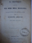 IL CRISTIANO istruito NELL'OPERE DELLA MISERICORDIA-GIUSEPPE CHIARINI