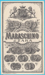 MARASCHINO di Zara - stara originalna etiketa za Marashino * Zadar