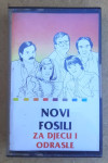audio kaseta NOVI FOSILI - Za djecu i odrasle
