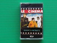 Audio kaseta/kazeta • LE CINEMA - ROCKING AT THE PARTY - LIVE!
