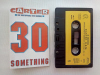 Carter U. S. M.* ‎– 30 Something, kaseta, Croatia Records 1992.