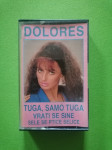 Dolores – Tuga, Samo Tuga