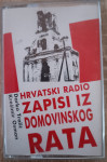 Hrvatski radio : zapisi iz domovinskog rata (audio kaseta)