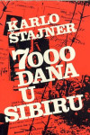7000 DANA U SIBIRU, Karlo Štajner